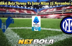 Prediksi Bola Verona Vs Inter Milan 23 November 2024