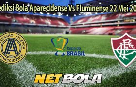 Prediksi Bola Aparecidense Vs Fluminense 22 Mei 2025