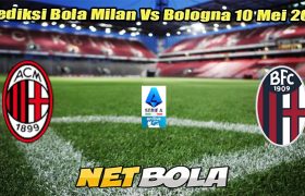 Prediksi Bola Milan Vs Bologna 10 Mei 2025