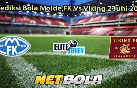 Prediksi Bola Molde FK Vs Viking 2 Juni 2025