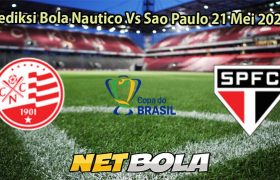 Prediksi Bola Nautico Vs Sao Paulo 21 Mei 2025
