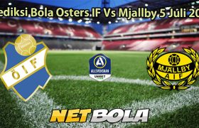 Prediksi Bola Osters IF Vs Mjallby 5 Juli 2025