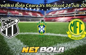 Prediksi Bola Ceara Vs Mirassol 24 Juli 2025