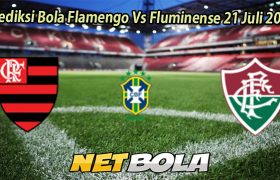 Prediksi Bola Flamengo Vs Fluminense 21 Juli 2025