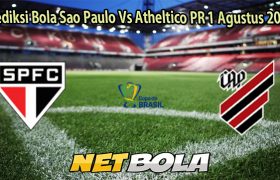 Prediksi Bola Sao Paulo Vs Atheltico PR 1 Agustus 2025