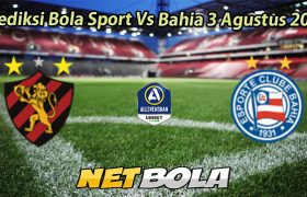 Prediksi Bola Sport Vs Bahia 3 Agustus 2025
