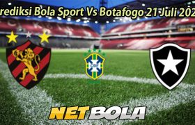Prediksi Bola Sport Vs Botafogo 21 Juli 2025