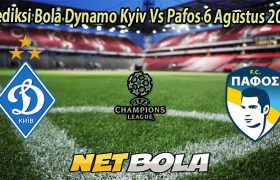 Prediksi Bola Dynamo Kyiv Vs Pafos 6 Agustus 2025