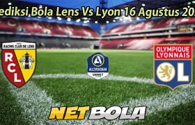Prediksi Bola Lens Vs Lyon 16 Agustus 2025