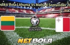 Prediksi Bola Lithunia Vs Malta 4 September 2025