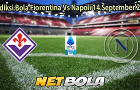 Prediksi Bola Fiorentina Vs Napoli 14 September 2025