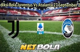 Prediksi Bola Juventus Vs Atalanta 27 September 2025