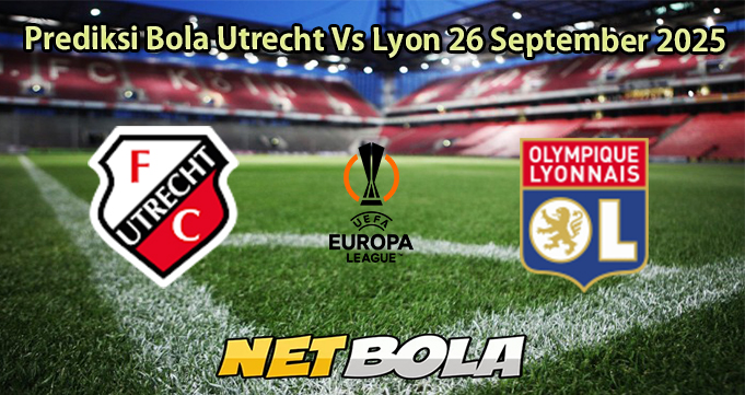 Prediksi Bola Utrecht Vs Lyon 26 September 2025
