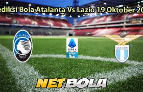 Prediksi Bola Atalanta Vs Lazio 19 Oktober 2025