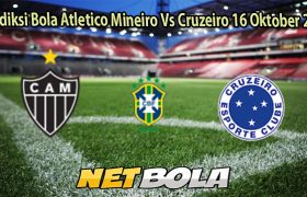 Prediksi Bola Atletico Mineiro Vs Cruzeiro 16 Oktober 2025