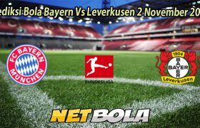 Prediksi Bola Bayern Vs Leverkusen 2 November 2025