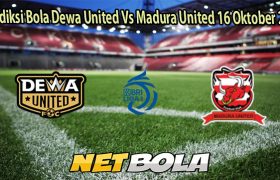 Prediksi Bola Dewa United Vs Madura United 16 Oktober 2025