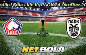 Prediksi Bola Lille Vs PAOK 24 Oktober 2025