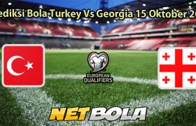 Prediksi Bola Turkey Vs Georgia 15 Oktober 2025