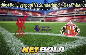 Prediksi Bol Liverpool Vs Sunderland 4 Desember 2025