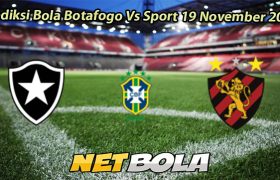 Prediksi Bola Botafogo Vs Sport 19 November 2025