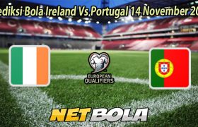 Prediksi Bola Ireland Vs Portugal 14 November 2026