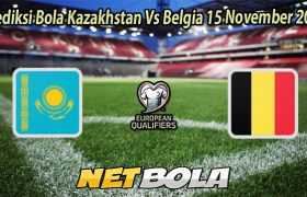 Prediksi Bola Kazakhstan Vs Belgia 15 November 2025