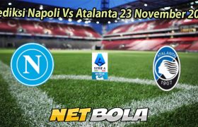 Prediksi Napoli Vs Atalanta 23 November 2025