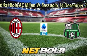 Prediksi Bola AC Milan Vs Sassuolo 14 Desember 2025