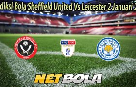 Prediksi Bola Sheffield United Vs Leicester 2 Januari 2026