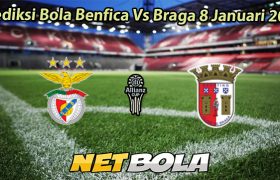 Prediksi Bola Benfica Vs Braga 8 Januari 2026