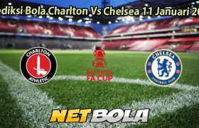 Prediksi Bola Charlton Vs Chelsea 11 Januari 2026