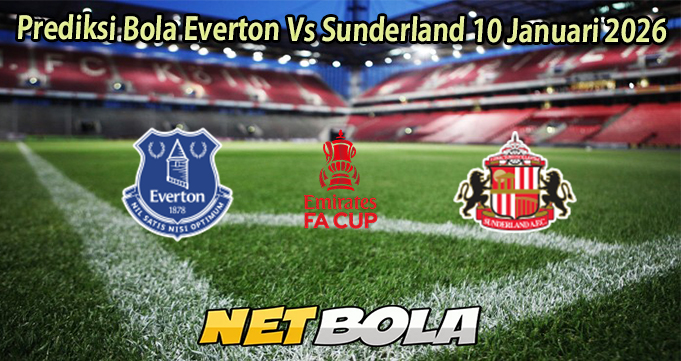 Prediksi Bola Everton Vs Sunderland 10 Januari 2026