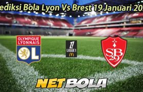 Prediksi Bola Lyon Vs Brest 19 Januari 2028