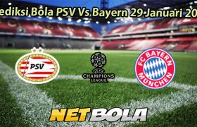 Prediksi Bola PSV Vs Bayern 29 Januari 2026