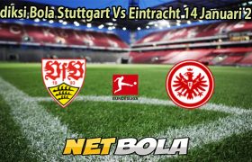 Prediksi Bola Stuttgart Vs Eintracht 14 Januari 2026