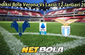 Prediksi Bola Verona Vs Lazio 12 Januari 2026