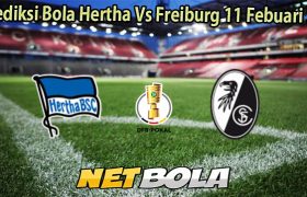 Prediksi Bola Hertha Vs Freiburg 11 Febuari 2026
