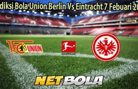 Prediksi Bola Union Berlin Vs Eintracht 7 Febuari 2026