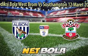 Prediksi Bola West Brom Vs Southampton 12 Maret 2026